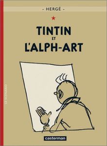Les Aventures de Tintin, tome 24 : Tintin et l'Alph-art von Herge | Buch | Zustand sehr gut