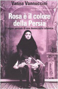 Rosa E Il Colore Della Persia