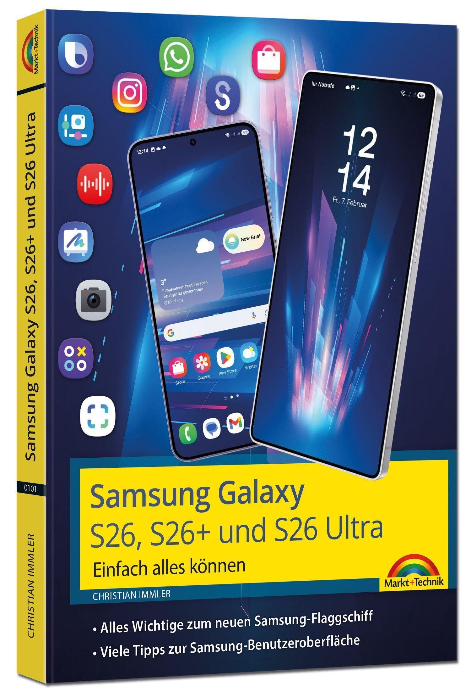 Immler, Christian: Samsung Galaxy S26, S26 Plus und S26 Ultra Galaxy AI mit Android 16
