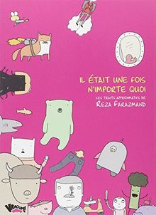 Il était une fois n'importe quoi : les traits approximatifs