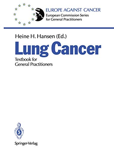 Lung Cancer: Textbook for General Practitioners (European Commission Series for General Practitioners)