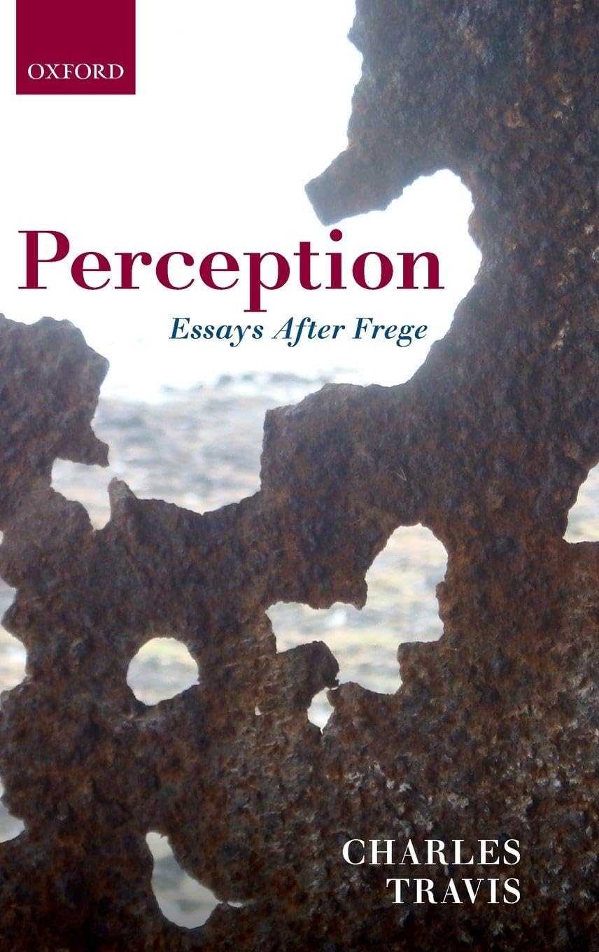 Perception: Essays After Frege