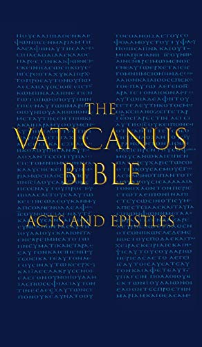 Giuseppe Cozza-Luzi The Vaticanus Bible, Acts And Epistles, A Modified Pseudofacsimile Of Acts-Hebrews 9, 14 As Found In The Greek New Testament Of Codex Vaticanus
