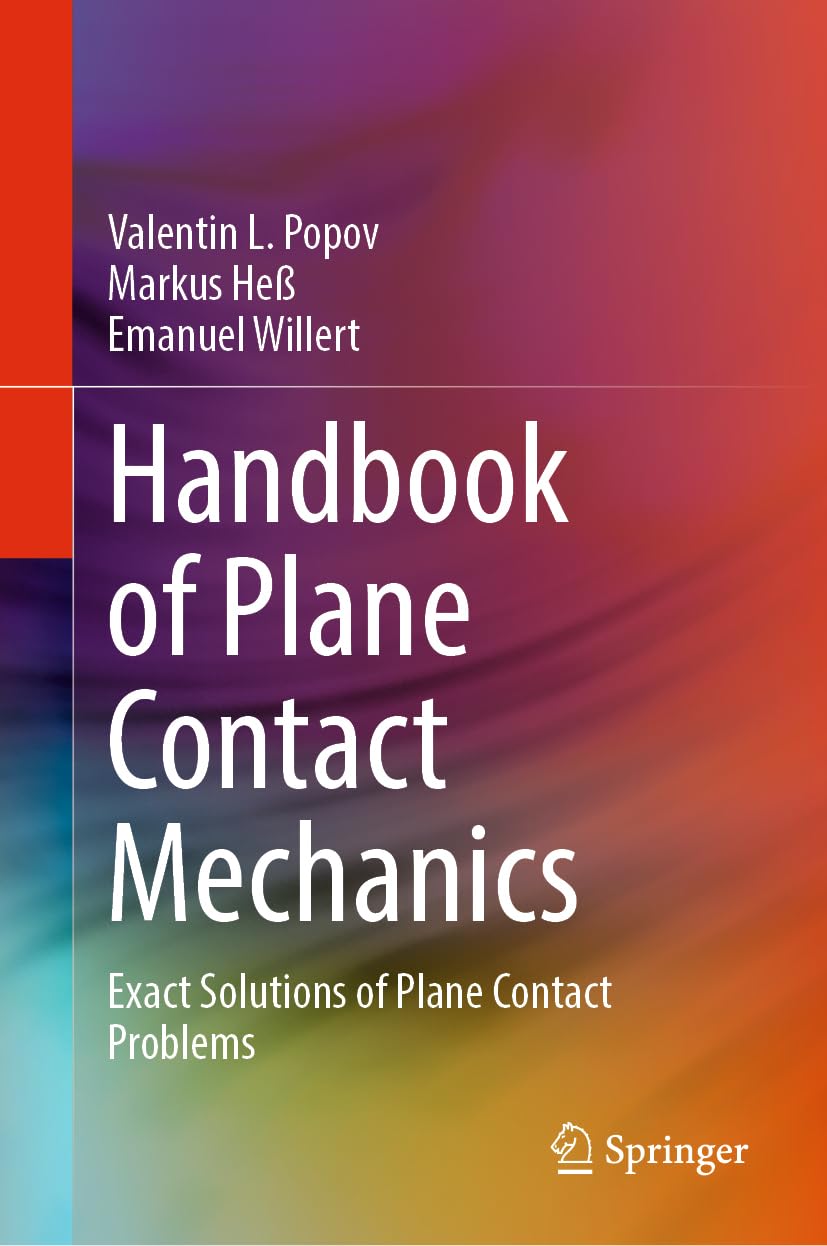Handbook of Plane Contact Mechanics: Exact Solutions of Plane Contact Problems