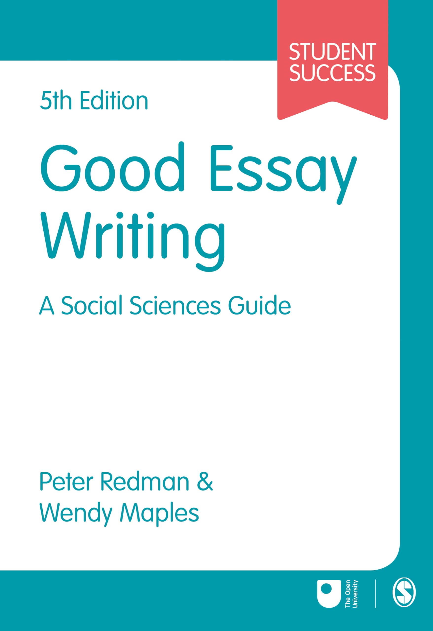 Good Essay Writing: A Social Sciences Guide (Sage Study Skills)