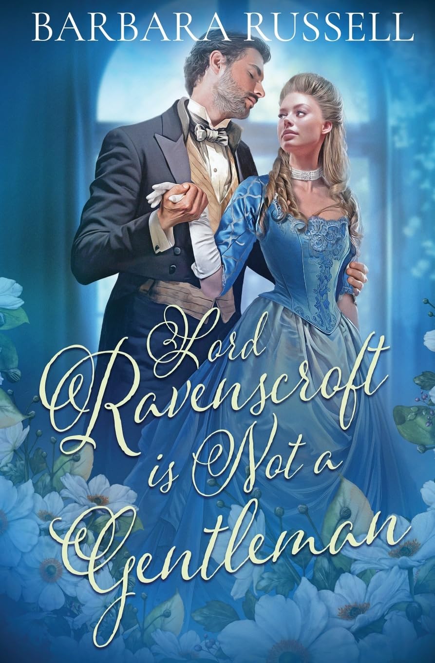 Lord Ravenscroft Is Not a Gentleman (Victorian Outcasts, Band 6)