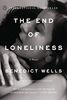 The End of Loneliness (Thorndike Press Large Print Core)