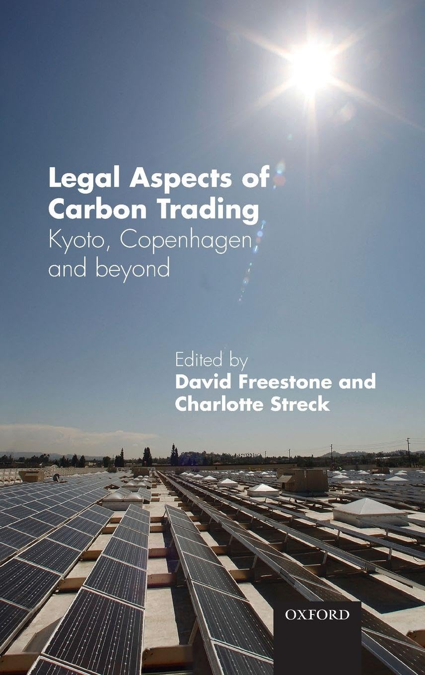 LEGAL ASPECTS CARBON TRADING C: Kyoto, Copenhagen and beyond