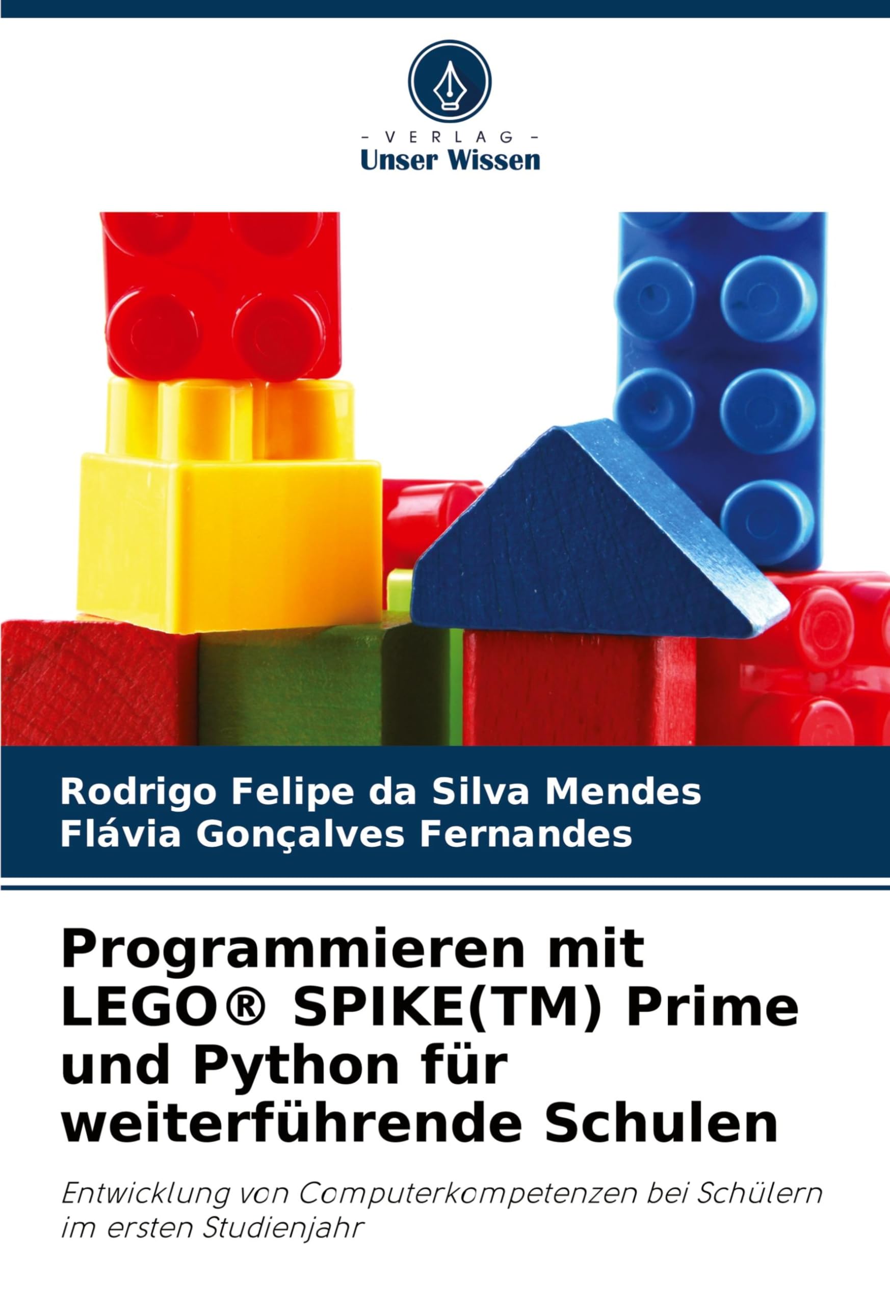 Programmieren mit LEGO® SPIKE(TM) Prime und Python für weiterführende Schulen: Entwicklung von Computerkompetenzen bei Schülern im ersten Studienjahr