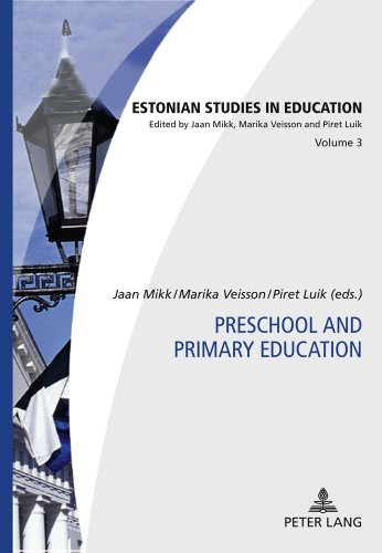 Preschool and Primary Education (Estonian Studies in Education)