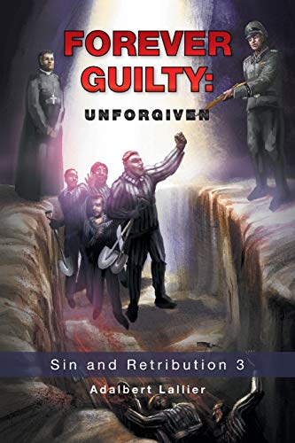 Forever Guilty:: Unforgiven