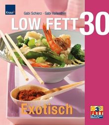 Low Fett 30 Exotisch