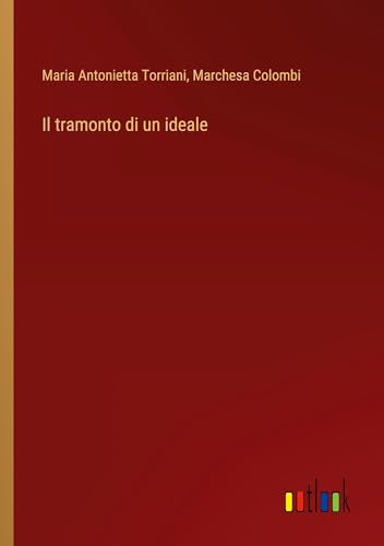 Il tramonto di un ideale