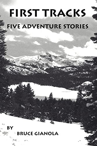 First Tracks: Five Adventure Stories