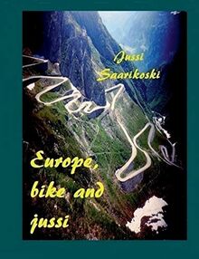 Europe, bike and jussi (Eurooppa, pyörä ja jussi)