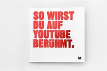 So wirst du auf YouTube berühmt