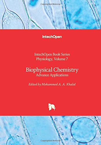 Biophysical Chemistry: Advance Applications (Physiology, 7)