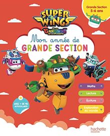 Super Wings et les gardiens de la planète : mon année de grande section, 5-6 ans