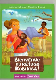 Bienvenue au refuge Kobikisa !