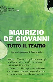 Tutto il teatro (Einaudi. Stile libero big)