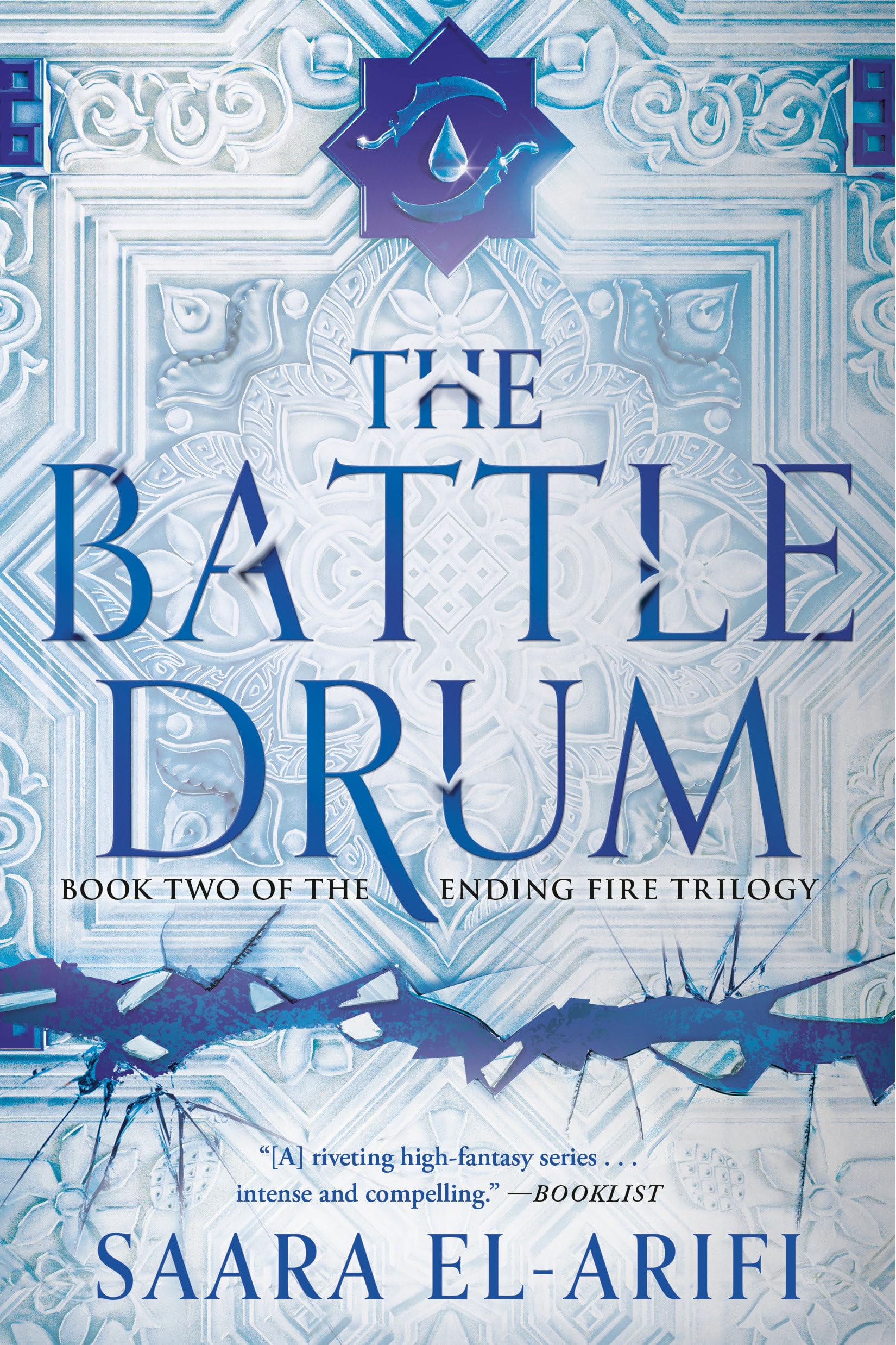 Saara El-Arifi The Battle Drum, A Novel (The Ending Fire Trilogy, Band 2)