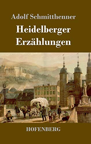Heidelberger Erzählungen