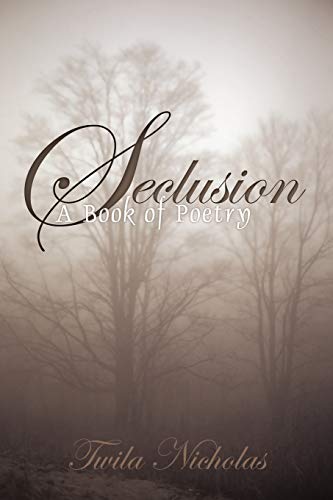 Seclusion: A Book of Poetry