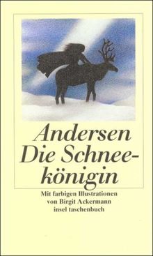 Die Schneekönigin: Ein Märchen in sieben Geschichten (insel taschenbuch)