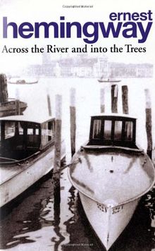 Across The River And Into The Trees (Arrow Classic)