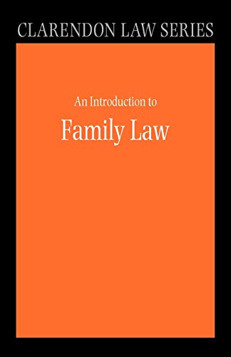 An Introduction to Family Law (Clarendon Law Series)
