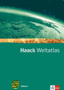 Haack Weltatlas für die Sekundarstufe I. Ausgabe für Sachsen