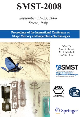 SMST 2008: Proceedings of the International Conference on Shape Memory and Superelastic Technologies