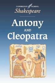 Antony and Cleopatra (Cambridge School Shakespeare)