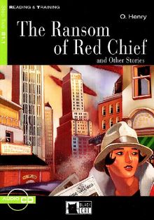 The Ransom of Red Chief. Book + CD (Reading & Training, Beginner)