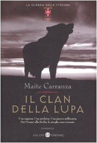Il clan della lupa. La guerra delle streghe