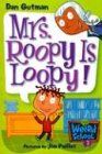 My Weird School #3: Mrs. Roopy Is Loopy!