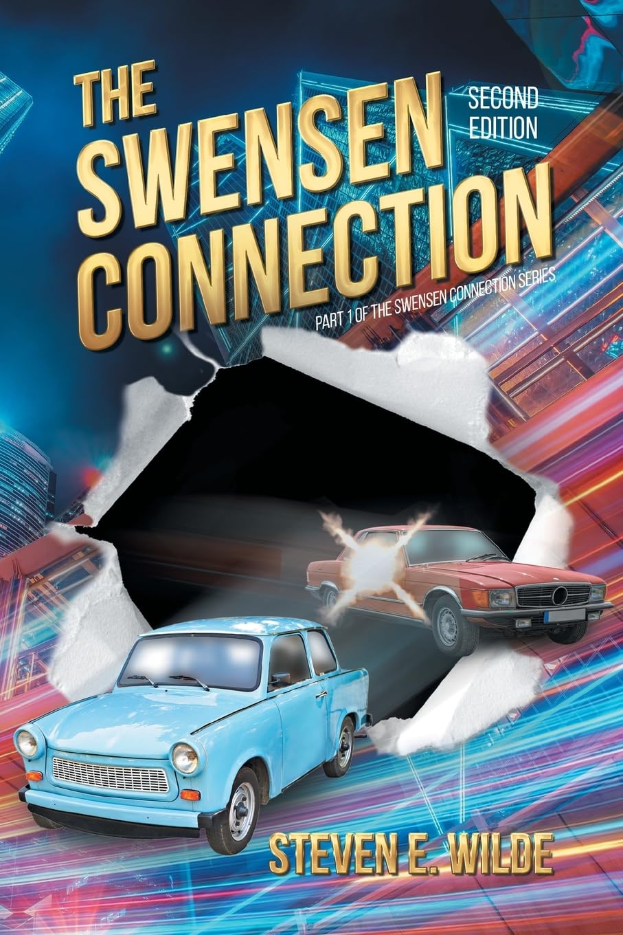 The Swensen Connection: Part 1 of the Swensen Connection Series: Second Edition