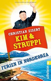 Kim und Struppi: Ferien in Nordkorea