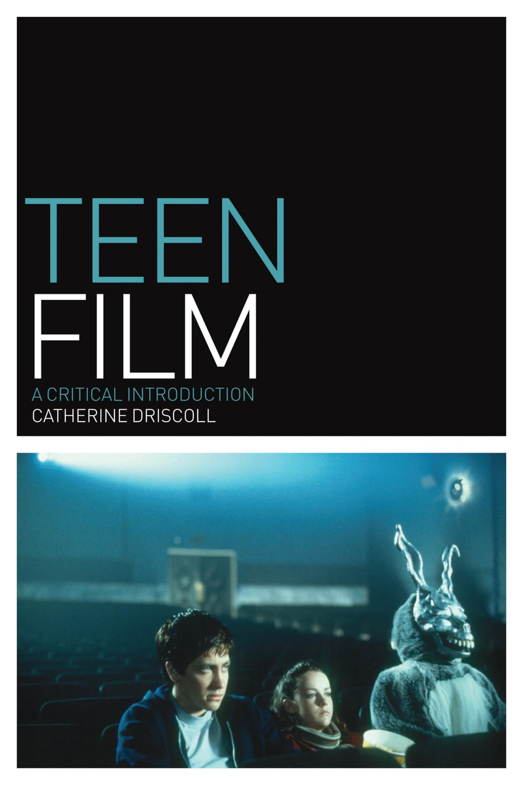 Teen Film: A Critical Introduction (Film Genres)
