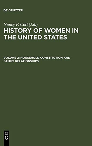 Household Constitution and Family Relationships (History of Women in the United States)