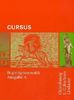 Cursus - Ausgabe A. Einbändiges Unterrichtswerk für Latein: Begleitgrammatik
