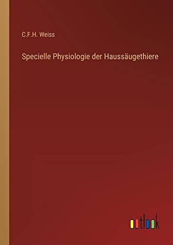 Specielle Physiologie der Haussäugethiere