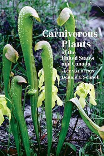 Schnell, Donald E. Carnivorous Plants Of The United States And Canada