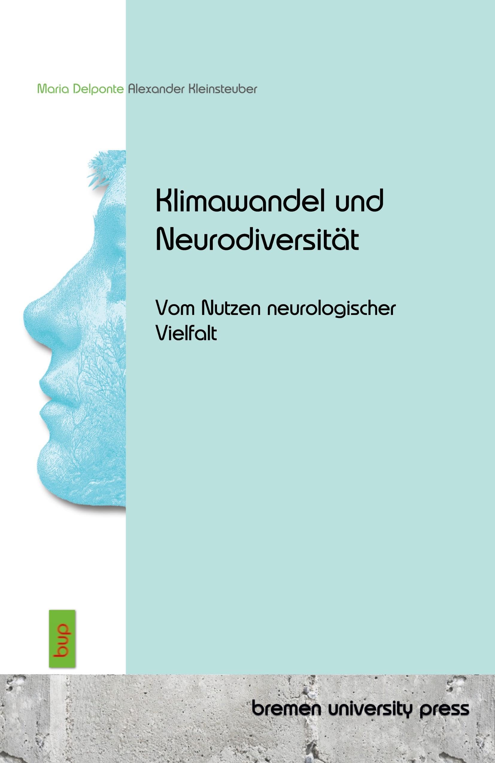 Klimawandel und Neurodiversität: Vom Nutzen neurologischer Vielfalt