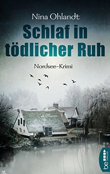 Schlaf in tödlicher Ruh: Nordsee-Krimi