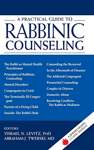 Practical Guide to Rabbinic Counseling: A Jewish Lights Classic Reprint