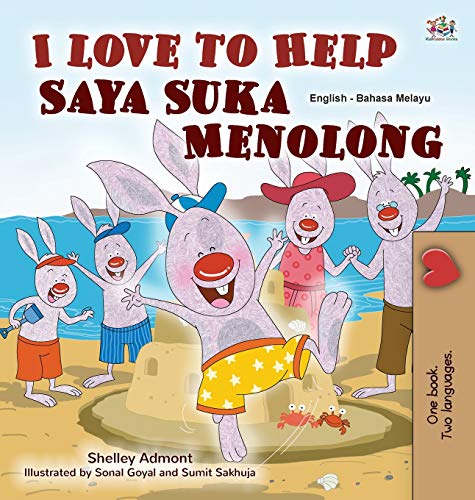 I Love to Help (English Malay Bilingual Book for Kids) (English Malay Bilingual Collection)