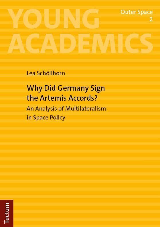 Why Did Germany Sign the Artemis Accords? - Neuware