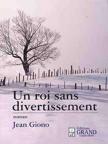 Un roi sans divertissement