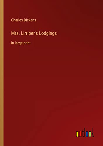 Mrs. Lirriper's Lodgings: in large print